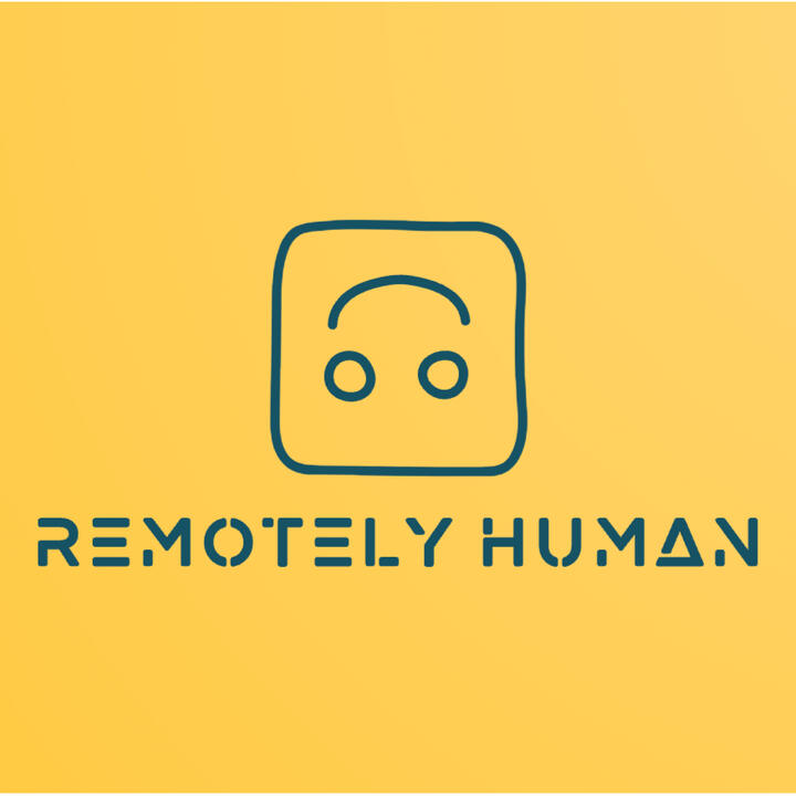 Remotely Human